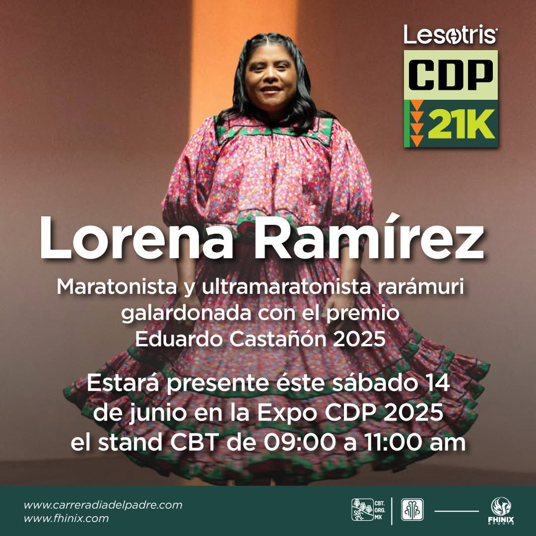 🏅 Lorena Ramírez, atleta rarámuri, maratonista y ultramaratonista mexicana, ha sido galardonada con el Premio “Eduardo Castañón 2025”.

📍Este sábado 14 de junio, acompáñanos en la Expo CDP 2025. Lorena estará en el stand de Corredores del Bosque de Tlalpan, de 9:00 a 11:00 a.m.