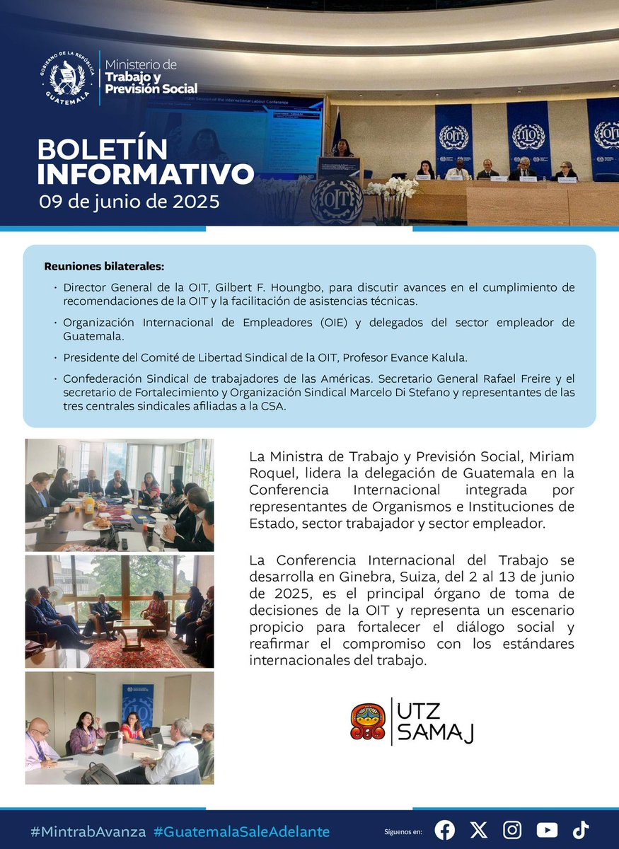 MINTRAB (@mintrabajoguate) on Twitter photo #Boletín | Guatemala presente en la 113.ª Conferencia Internacional del Trabajo 🇬🇹🤝🌍
La Ministra <a href="/MiriamRoquel/">Miriam Roquel</a> lidera la delegación en Ginebra, Suiza, para impulsar el diálogo sobre trabajo decente, justicia social y cooperación internacional.
mintrabajo.gob.gt/news/Guatemala… #Boletín | Guatemala presente en la 113.ª Conferencia Internacional del Trabajo 🇬🇹🤝🌍
La Ministra <a href="/MiriamRoquel/">Miriam Roquel</a> lidera la delegación en Ginebra, Suiza, para impulsar el diálogo sobre trabajo decente, justicia social y cooperación internacional.
mintrabajo.gob.gt/news/Guatemala…