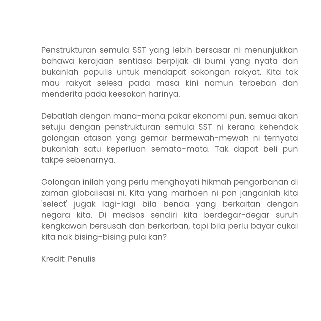 Rakyat perlu sedar bahawa penstrukturan ini adalah satu keperluan yang hasilnya akan dipulangkan kepada rakyat juga dalam bentuk bantuan, subsidi dan fasiliti seperti sekolah, keselamatan serta hospital.