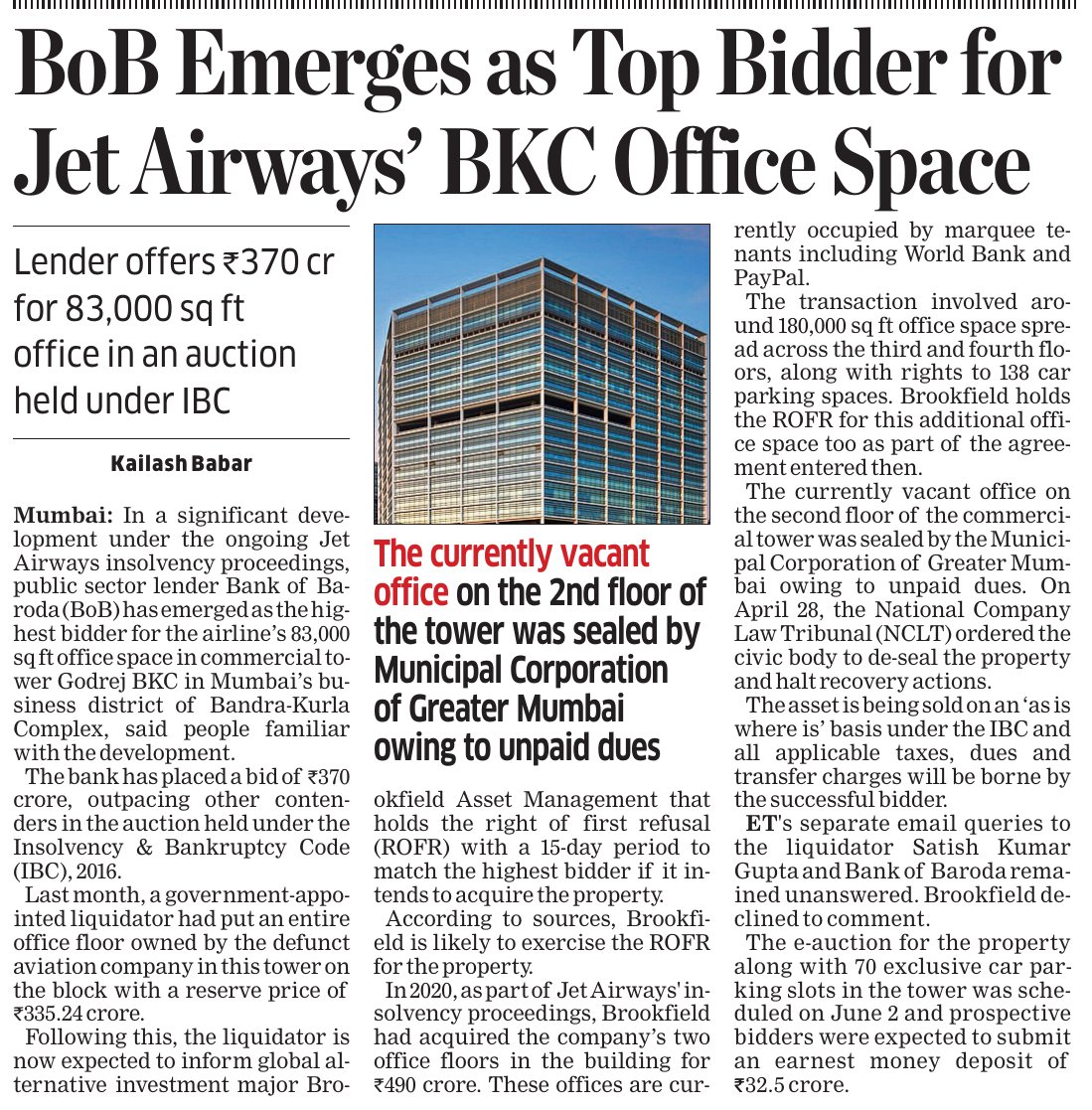 KailashBabar_'s tweet photo. .@bankofbaroda highest bidder for @jetairways office in #Mumbai BKC, with Rs 370 cr bid under #insolvency #auction. @Brookfield arm holds #ROFR, likely to match offer https://t.co/G5EI3DE49f @EconomicTimes #RealEstate #Aviation #Banking #Finance #Bankruptcy #Distress #Deal https://t.co/zdX5x8my1e