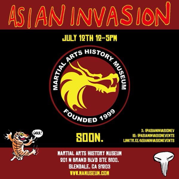 asianinvasionev's tweet photo. SOON. 7/12 12-5pm
#AsianInvasion #AsianInvasion2025 #MartialArtsHistoryMuseum https://t.co/mOn3A6M3nc