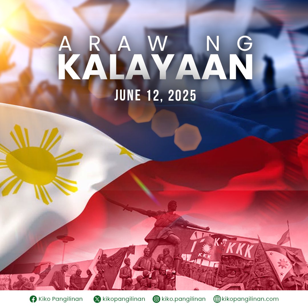 STATEMENT OF SENATOR-ELECT KIKO PANGILINAN ON PHILIPPINE INDEPENDENCE DAY
June 12, 2025

Ngayong Araw ng Kalayaan, ginugunita natin hindi lamang ang tagumpay laban sa dayuhang mananakop, kundi pati ang araw na isinilang ang ating kakayahan bilang sambayanang Pilipino na mamuno sa