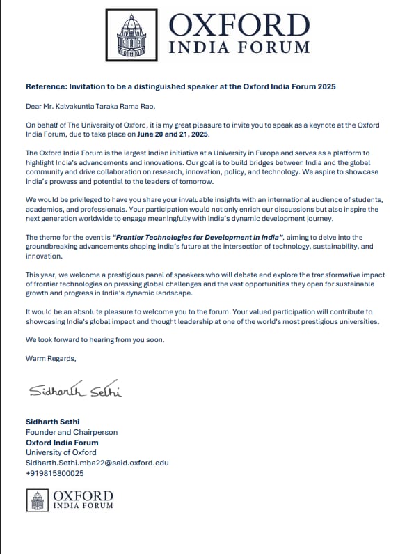 BRS Working President <a href="/KTRBRS/">KTR</a> invited as keynote speaker at Oxford India Forum 2025. 

This forum is Europe’s largest India-focused event and will centre this year around the theme “Advanced Technologies for India’s Development.”

KTR’s address will delve into Telangana’s efforts