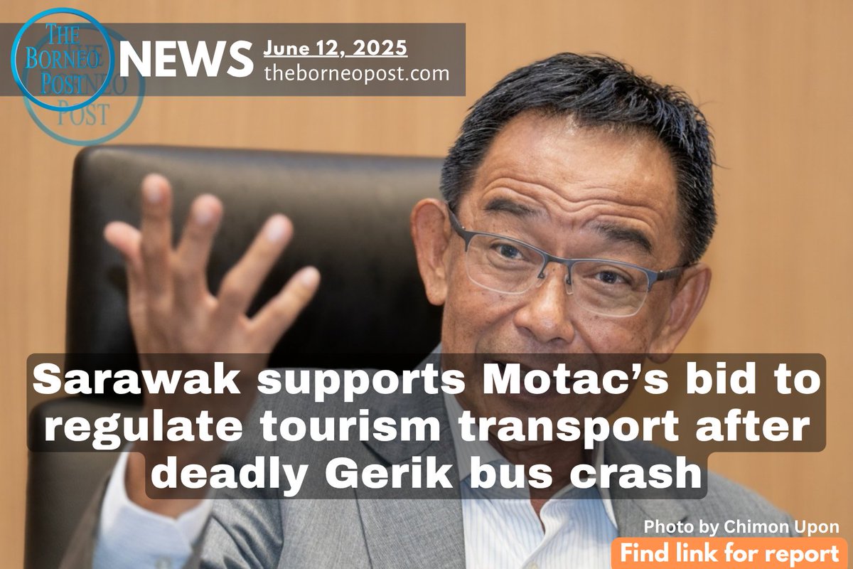 theborneopost's tweet image. Sarawak backs Motac’s push to regain tourism transport oversight after the Gerik crash that killed 15 students.
theborneopost.com/2025/06/12/sar…

#GerikCrash #Motac #TransportSafety
