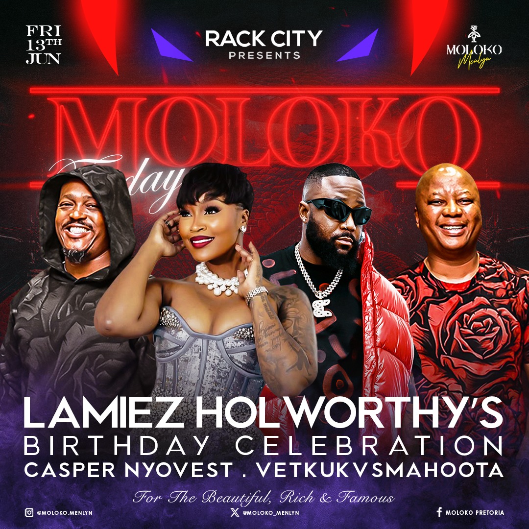 <a href="/Moloko_Menlyn/">Moloko Menlyn</a> what's good, we have <a href="/LamiezHolworthy/">𝔻𝕁 𝕃𝕒𝕞𝕚𝕖𝕫 ℍ𝕠𝕝𝕨𝕠𝕣𝕥𝕙𝕪</a> birthday 🎉 with <a href="/casspernyovest/">Don Billiato</a> <a href="/Vetkuk/">Dj</a> <a href="/djmahoota/">djmahoota</a> let's rock the night

Doors open 23:00

#budgetsavvychoice | Chairman