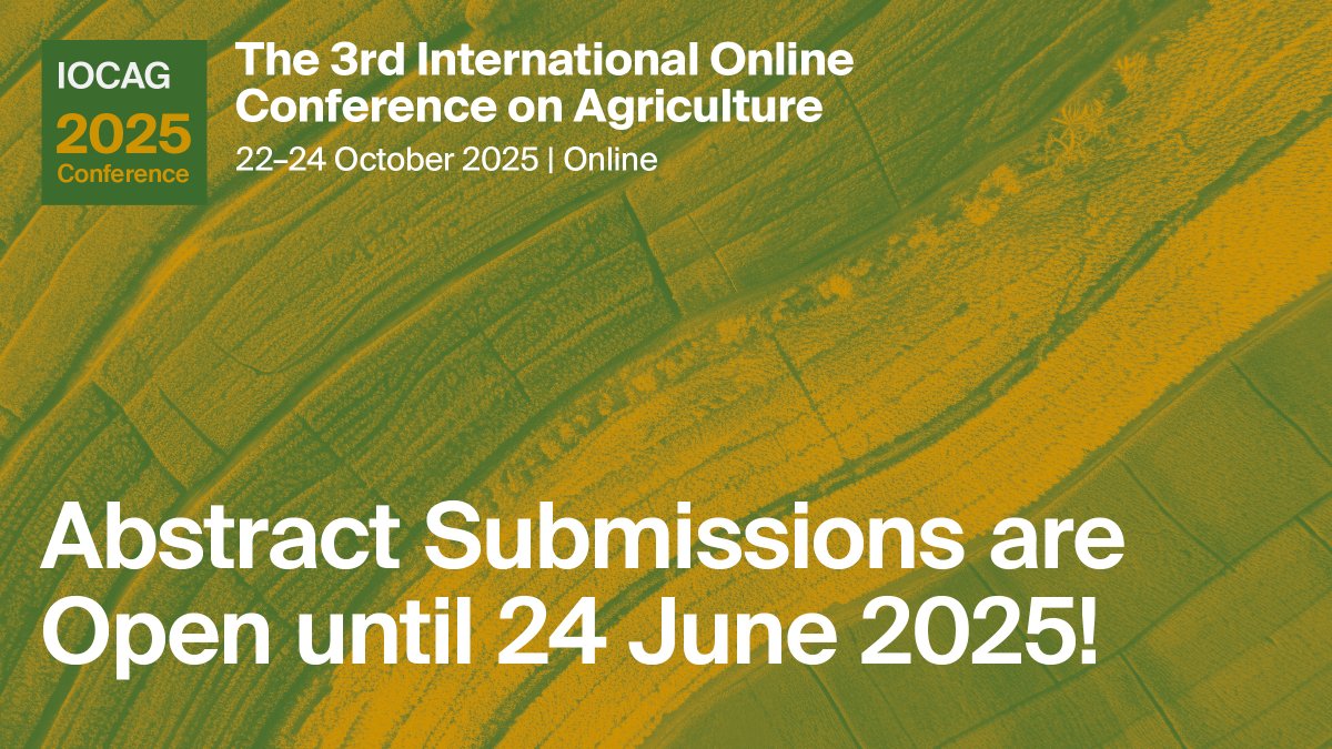 AgricultureMdpi's tweet photo. 📢 Only 5 days left until the abstract submission deadline for IOCAG2025 ! 

Submit your abstract for FREE to present your #Agriculture research at the #IOCAG2025 #Conference !
 
 Submit your abstract by 24 June 2025: https://t.co/5jKN6orx3G 
 🔗More info: https://t.co/xFsQbzz4yV https://t.co/en2PnAKjrx
