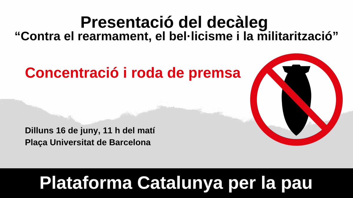 📢 Concentració i 
🎤 Roda de premsa
#No al #rearmament
#No al #genocidi
#NoALaGuerra
📆 dilluns 16, 11h
📍Pl Universitat
Us hi esperem!