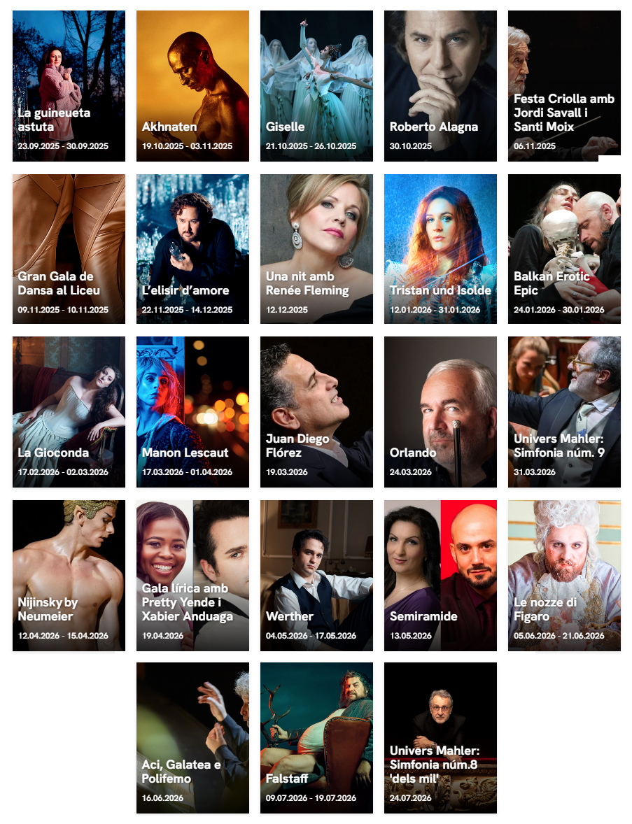 Ja tens clar quins títols incloure al teu abonament a mida?

Des d'avui ja et pots abonar a la carta a la nova temporada 2025/26 del Liceu. 

Tries 3 o més funcions i gaudeix d'un 10% de descompte. A més, inclou l'abonament digital Liceu OPERA+ amb un 50% de descompte (45€).