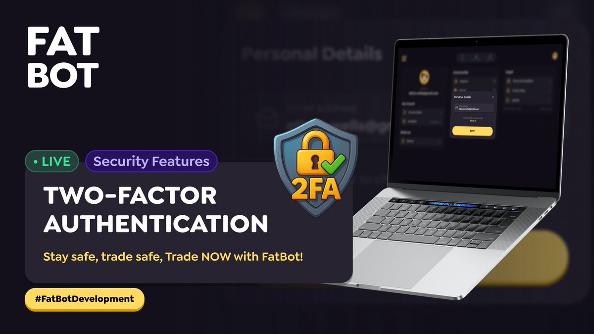 FATTY | Presale Live (@fatty_io) on Twitter photo FatBot: 2F AUTHENTICATION is LIVE!
#FatBotDevelopment
Security = Priority! FatBot trading platform allows users to enable 2F Authentication for the highest level of security. Stay safe, trade safe, trade now with #FatBot!
#FATTY $FATTY #BNB <a href="/fatty_io/">FATTY | Presale Live</a> FatBot: 2F AUTHENTICATION is LIVE!
#FatBotDevelopment
Security = Priority! FatBot trading platform allows users to enable 2F Authentication for the highest level of security. Stay safe, trade safe, trade now with #FatBot!
#FATTY $FATTY #BNB <a href="/fatty_io/">FATTY | Presale Live</a>