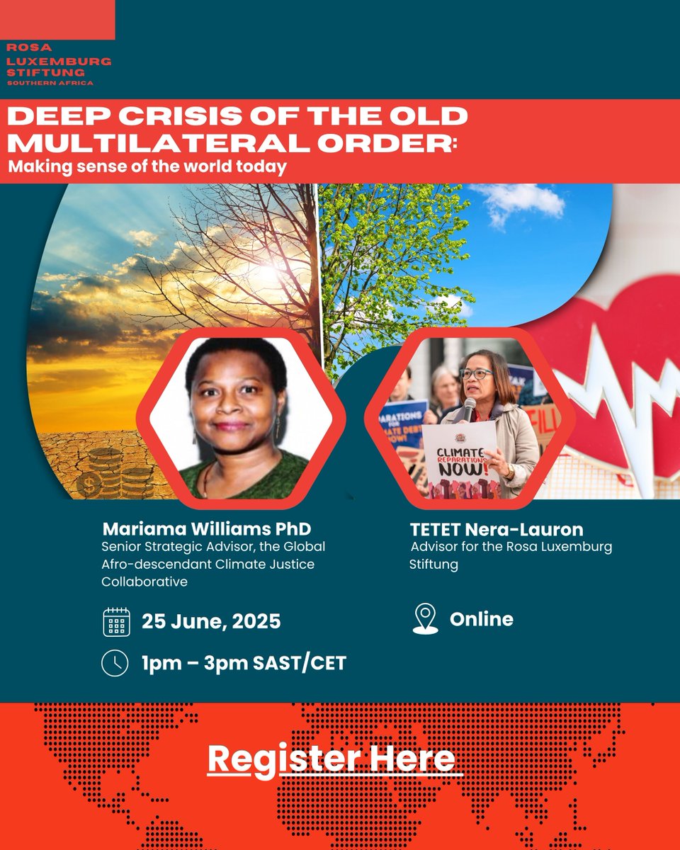 Rosa Luxemburg Stiftung Southern Africa (@rosalux_sa) on Twitter photo INVITATIONđź””
DEEP CRISIS OF THE OLD MULTILATERAL ORDER
Join us on 25 June as we discuss the global polycrisis and make sense of the world, under the deep crisis of the old multilateral order with <a href="/tetetlauron/">Tetet Nera-Lauron</a> and Mariama Williams.
Registration link: eu01web.zoom.us/webinar/regist… INVITATION🔔
DEEP CRISIS OF THE OLD MULTILATERAL ORDER
Join us on 25 June as we discuss the global polycrisis and make sense of the world, under the deep crisis of the old multilateral order with <a href="/tetetlauron/">Tetet Nera-Lauron</a> and Mariama Williams.
Registration link: eu01web.zoom.us/webinar/regist…