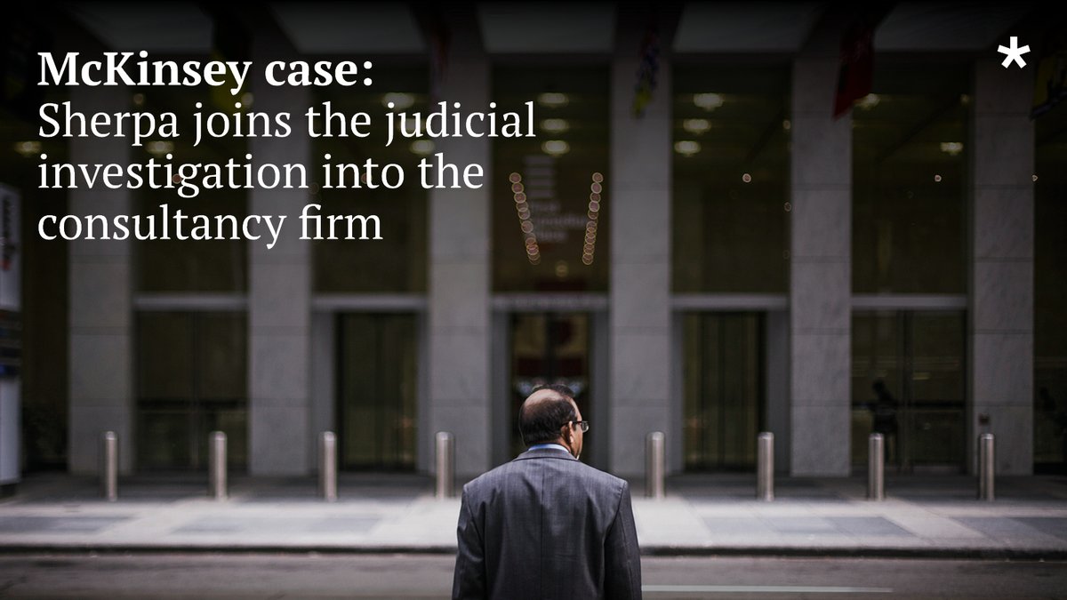 🚨 Sherpa is joining as a civil party the judicial investigation on McKinsey for potential influence peddling, embezzlement of public funds and more. 

A case that demonstrates the capture of public interest by, and for, powerful economic actors 👉 bit.ly/3FVINFS