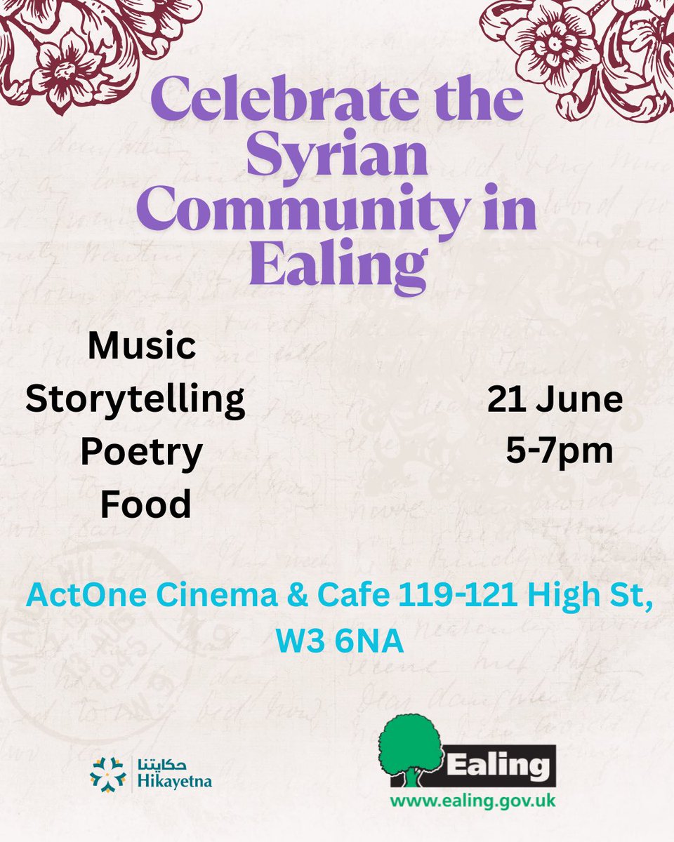 Hikayetna- Our Story (@storiesforhopes) on Twitter photo Join us to celebrate the Syrian community in Ealing! An evening of music, poetry, storytelling & food as part of #RefugeeWeek2025 <a href="/RefugeeWeek/">Refugee Week 🧡</a>
21 June | 🕔 5–7pm <a href="/ActOne_Cinema/">ActOne Cinema & Café</a> , W3 6NA
Supported by <a href="/EalingCouncil/">Ealing Council</a>
#OurCommunityOurSuperpower #Ealing #SyrianCulture Join us to celebrate the Syrian community in Ealing! An evening of music, poetry, storytelling & food as part of #RefugeeWeek2025 <a href="/RefugeeWeek/">Refugee Week 🧡</a>
21 June | 🕔 5–7pm <a href="/ActOne_Cinema/">ActOne Cinema & Café</a> , W3 6NA
Supported by <a href="/EalingCouncil/">Ealing Council</a>
#OurCommunityOurSuperpower #Ealing #SyrianCulture