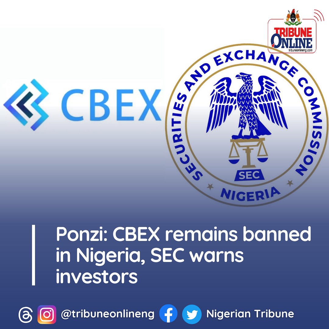 Ponzi: CBEX remains banned in Nigeria, SEC warns investors The Securities  and Exchange Commission (SEC) has insisted that CBEX (Crypto Bridge Exchange),  operating under the corporate identity of ST Technologies International Ltd,