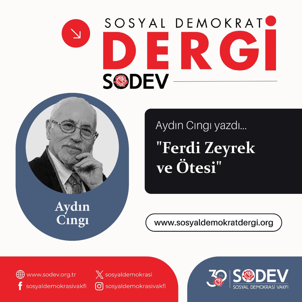 SOSYAL DEMOKRAT DERGİ DİJİTALDE!
<a href="/aydincingi/">aydın cıngı</a> yazdı: “Ferdi Zeyrek ve Ötesi” 
Yazı linki 👇
sosyaldemokratdergi.org/ferdi-zeyrek-v…