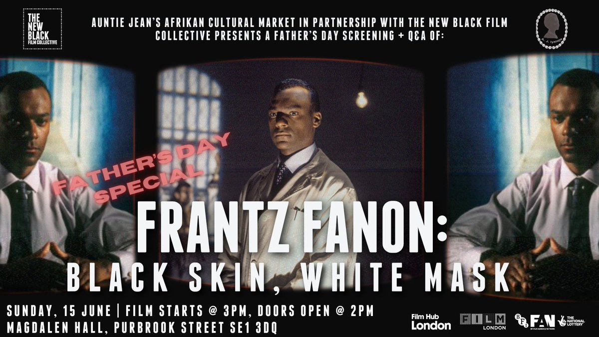 TNBFC's tweet image. Auntie Jean’s Afrikan Culture Market presents a special FATHER’S DAY screening of:
FRANTZ FANON: BLACK SKIN, WHITE MASK + Q&A with Rashid Nix hosted by Brother Hakim
Sun 15 June @ 3PM | Magdalen Hall SE1 3DQ
Get your tickets - eventbrite.co.uk/e/auntie-jeans…
#FrantzFanon #FathersDay