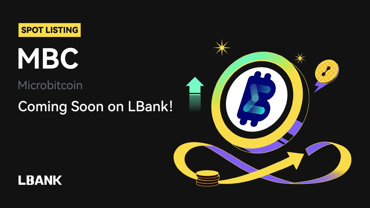 LBank Updates (@lbankupdates) on Twitter photo 🚀 Upcoming Listing
🌟 $MBC (Microbitcoin) will be listed soon on LBank!<a href="/microbitcoinorg/">MicroBitcoin</a>
💗 Details: is.gd/MPwRi4 🚀 Upcoming Listing
🌟 $MBC (Microbitcoin) will be listed soon on LBank!<a href="/microbitcoinorg/">MicroBitcoin</a>
💗 Details: is.gd/MPwRi4