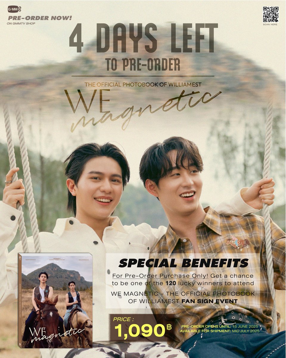 GmmtvShop's tweet photo. เหลือเวลา 4 วันสุดท้ายเท่านั้นนะทุกคน มาพรีออเดอร์ โฟโต้บุ๊ค WE MAGNETIC ของวิลเลี่ยมเอส พร้อมลุ้นเป็น 120 ผู้โชคดีที่จะได้ Fan Sign กับวิลเลี่ยมเอสกันทุกคน

สั่งซื้อที่นี่ / Order Here
WE MAGNETIC | THE OFFICIAL PHOTOBOOK OF WILLIAMEST
https://t.co/7rfGhqUGi2

Pre-order opens now until June 15, 2025.
All purchase orders will be shipped sequentially starting on mid July 2025.

#WEMAGNETICxWilliamEst 
#WilliamEst #วิลเลี่ยมเอส
#GMMTV