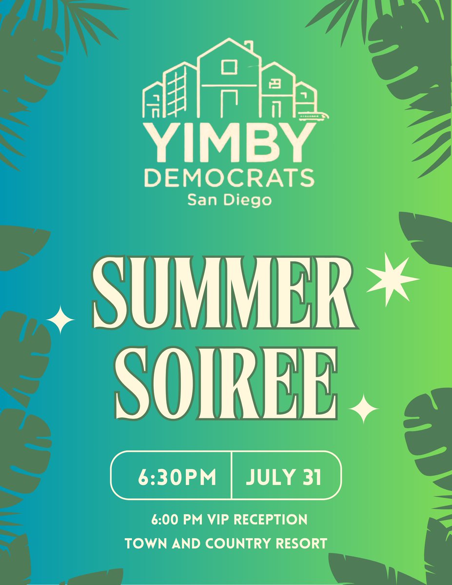 YIMBYDemsSD's tweet image. 🚨 Final week!
Summer Soiree July 31 at Town & Country Resort. Last chance to mingle with housing leaders.
6:30pm. Tickets $35.
Don't miss it! secure.actblue.com/donate/yimbysu…