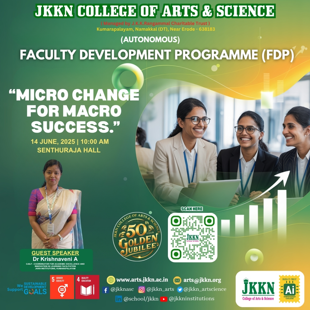 jkkninstitution's tweet photo. 🎓 Join us for the Faculty Development Programme at JKKN College of Arts &amp; Science!

📅 14 June 2025 | ⏰ 10AM | 📍 Senthuraja Hall

Theme: Micro Change for Macro Success
Speaker: Dr. A. Krishnaveni, CAIU Namakkal

#JKKN #JKKNInstitutions https://t.co/iRoVSEPpLR