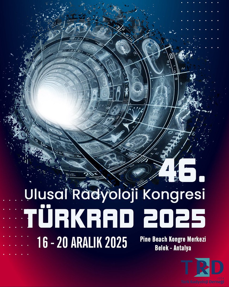 🌀 46. Ulusal Radyoloji Kongresi – TÜRKRAD 2025

📍16-20 Aralık 
Pine Beach Kongre Merkezi Belek – Antalya

🔗 Detaylar ve başvuru için: turkrad2025.org

#TÜRKRAD2025 #RadyolojiKongresi #TRD #UlusalKongre #Radyoloji #BilimselEtkinlik #TürkRadyolojiDerneği
