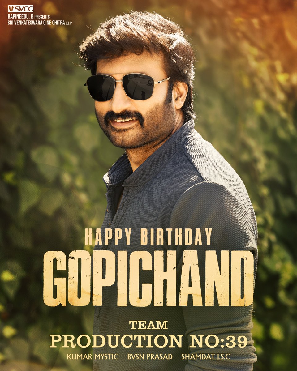 Team Production No. 39 wishes the uber cool <a href="/YoursGopichand/">Gopichand</a> a very Happy Birthday 💥💥

Stay tuned for power packed updates coming your way soon ❤️‍🔥

<a href="/MysticBoom/">Kumar Mystic</a> <a href="/BvsnP/">Bvsn Prasad</a> @ShamdatDOP @SVCCOfficial 

#HBDMachoStarGopichand