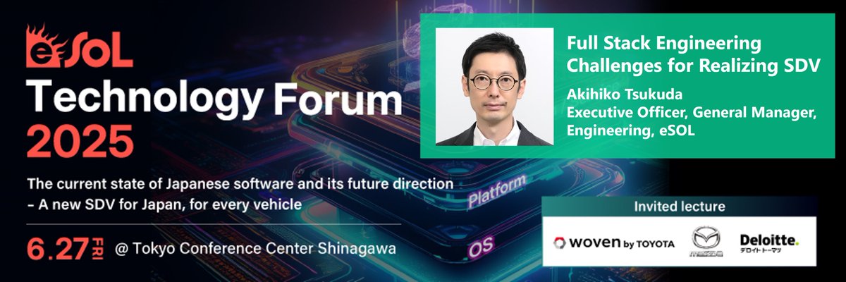 eSOL_Global's tweet image. At the eSOL Technology Forum 2025 on June 27, Akihiko Tsukuda will share how a Full Stack Engineering approach considers the system as a whole by combining macro and micro viewpoints resulting in complete optimization.
Click here for more information: hubs.li/Q03rPrWJ0