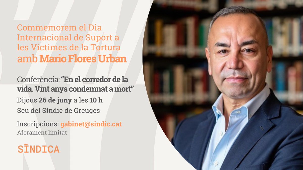 🗣️ Commemorem el Dia Internacional de Suport a les Víctimes de la Tortura amb Mario Flores Urban
📆  Dijous 26/06 a les 10 h
📍  Seu del <a href="/sindicdegreuges/">Síndic de Greuges</a>
📩  Inscripcions gabinet@sindic.cat