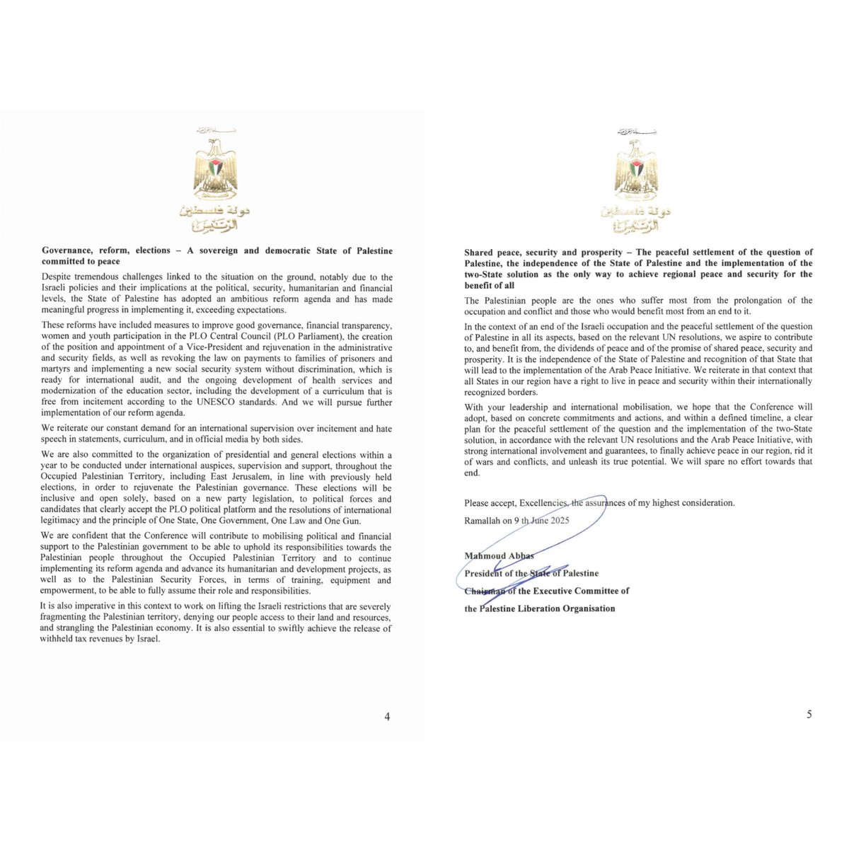 J’ai reçu une lettre d’espoir, de courage, de clarté.

Le Président de l’Autorité palestinienne Mahmoud Abbas trace le chemin d’un horizon de paix.
  
Condamnation du terrorisme, libération des otages, démilitarisation du Hamas, fin de la guerre à Gaza, réformes, élections, paix