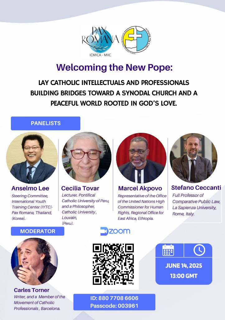 "Welcoming the New Pope: Lay Catholic Intellectuals and Professionals Building Bridges to a Synodal Church and Peaceful World Rooted in God's Love."
We invite you to join the webinar organized by Pax Romana. Register: us06web.zoom.us/meeting/regist…
#Synodality #Welcomepope #PopeLeoXIV