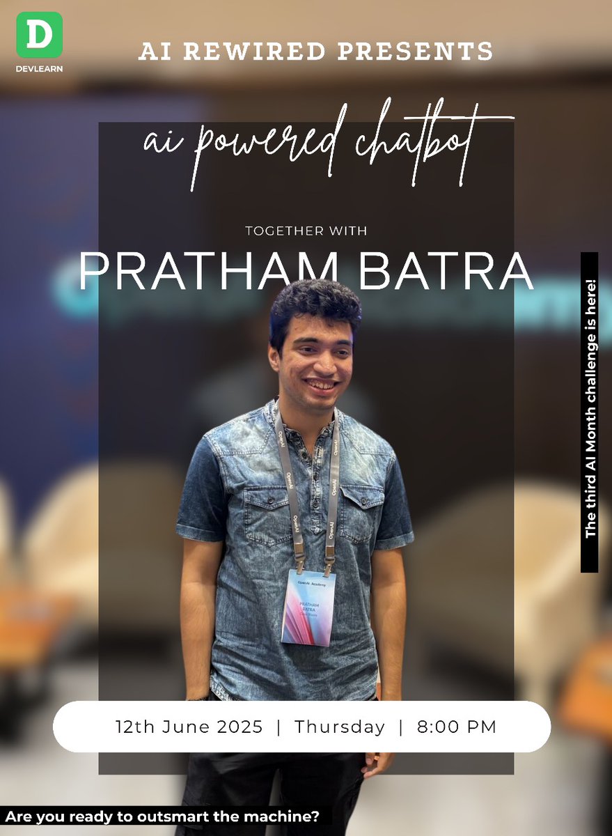 devlearn_com's tweet image. College’s out, let’s build something cool! 💻🔥

Join PrathamBatra (AI Engg. &amp;amp; 4x Hackathon Winner) for a hands-on session to build an AI- CHATBOT from scratch, beginner-friendly!

📅 12 June | 🕗 8 PM
Just code.

Lets build while others scroll!

Register: forms.gle/2k9pv4p9jjBd3z…