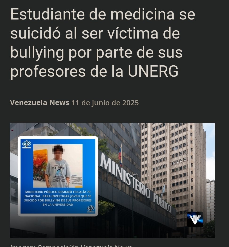 Carolinne_Rau's tweet photo. El fiscal general de la República, Tarek William Saab, informó este miércoles 11 de junio que el Ministerio Público (MP) investigará y sancionará el caso de un estudiante de medicina que se suicidó al ser víctima de bullying por parte de sus profesores de la Universidad Nacional Experimental Rómulo Gallegos (UNERG).

De acuerdo con una publicación del Ministerio Público (MP) en Instagram, el fiscal Tarek William Saab designó a la Fiscalía 79 Nacional para llevar a cabo la investigación y sanción a los responsables del hecho perpetrado a estudiante de la mencionada casa de estudios.

En este sentido, la institución que forma parte del Poder Ciudadano detalló que el estudiante de medicina, del cual no se reveló su identidad, se quitó la vida por presuntamente sufrir bullying de parte de los profesores de la UNERG.

#riyadh #deprem #LeroySane #DEADLINE_IN_BANGKOK #السعوديه_استراليا #sramhr #JUNGKOOK #rp612fic #ميسي_للهلال_فقط #DEADLINE_IN_BULACAN