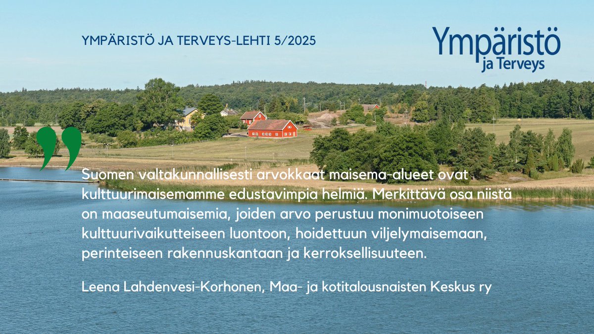 "Maiseman muutoksessa mukana" Leena Lahdenvesi-Korhosen / Maa- ja kotitalousnaisten Keskus ry artikkeli Ympäristö ja Terveys-lehdessä 5/2025. ymparistojaterveys.fi #maisema #maisemanmuutos #maisema_alueet #kulttuurimaisemat #ymparistö