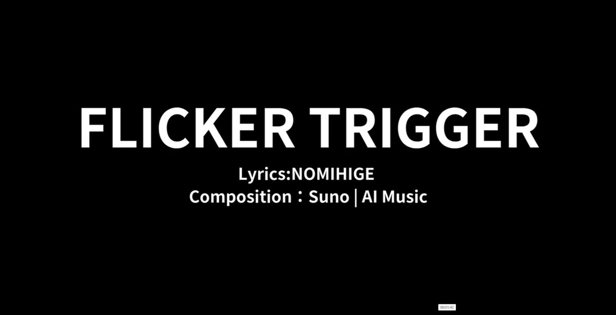 Suno | AI Music　Nomihige Styles　FLICKER TRIGGER youtu.be/5JTUJNNYnBc?si… <a href="/YouTube/">YouTube</a>より