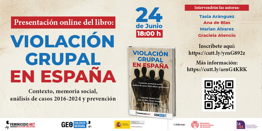 🙋‍♀️¡Reserva la fecha‼️
🗓️El próximo 24/6/25 presentamos online el libro ‘Violación grupal en España’, con la intervención de sus autoras: Tasia Aránguez, Ana de Blas, Marian Álvarez y Graciela Atencio (ed.) 
🔗Inscríbete ya: geoviolenciasexual.com/presentamos-el…
¿Por qué este libro?🧵