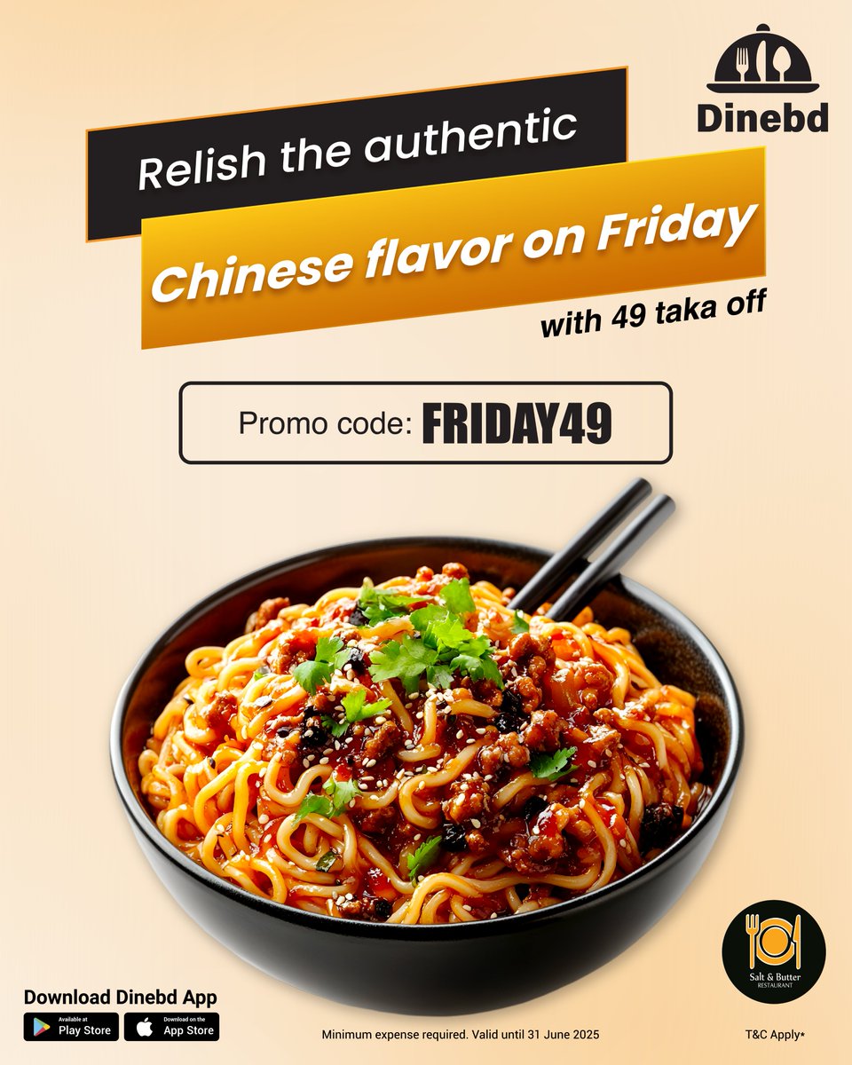 Dinebd_official's tweet photo. This Friday, get 49 Taka off your takeaway order from Salt & Butter through the Dinebd app.
🔖 Promo: FRIDAY49
💰Minimum expense required.
📅 Valid until 31 June 2025
App Link: https://t.co/2MJ0kuIfUB
#dinebd #saltandbutter #Bashundhara #Dhaka #ordernow #FoodAtYourFingertips https://t.co/ItDAOaO0k6