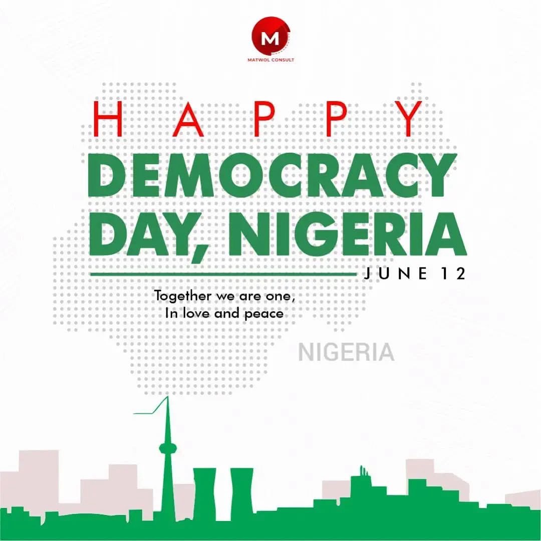 Matwolconsult's tweet image. JUNE 12 #happydemocracydaynigeria