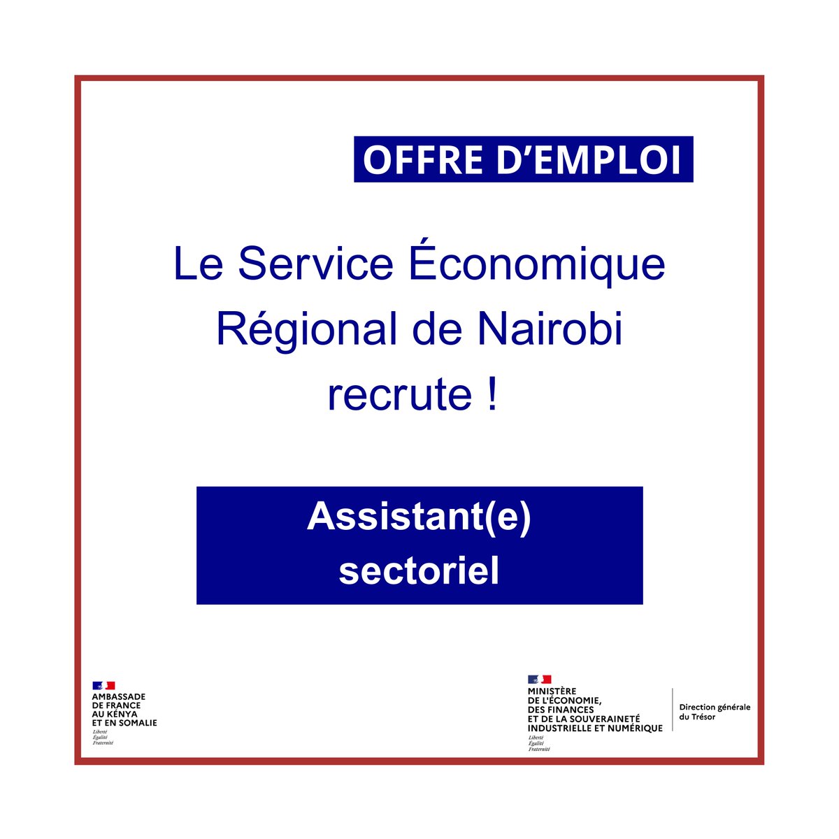 French Treasury - East Africa and Indian Ocean (@frtr_kenya) on Twitter photo Le SER de Nairobi recrute sa ou son futur(e) assistant(e) sectoriel(le) à compter de mi-juillet 2025 !
📩 Merci d’adresser votre CV et votre lettre de motivation à : mathieu.bruchon@dgtresor.gouv.fr et paul.mainguet@dgtresor.gouv.fr
lnkd.in/ehiy9gT Le SER de Nairobi recrute sa ou son futur(e) assistant(e) sectoriel(le) à compter de mi-juillet 2025 !
📩 Merci d’adresser votre CV et votre lettre de motivation à : mathieu.bruchon@dgtresor.gouv.fr et paul.mainguet@dgtresor.gouv.fr
lnkd.in/ehiy9gT