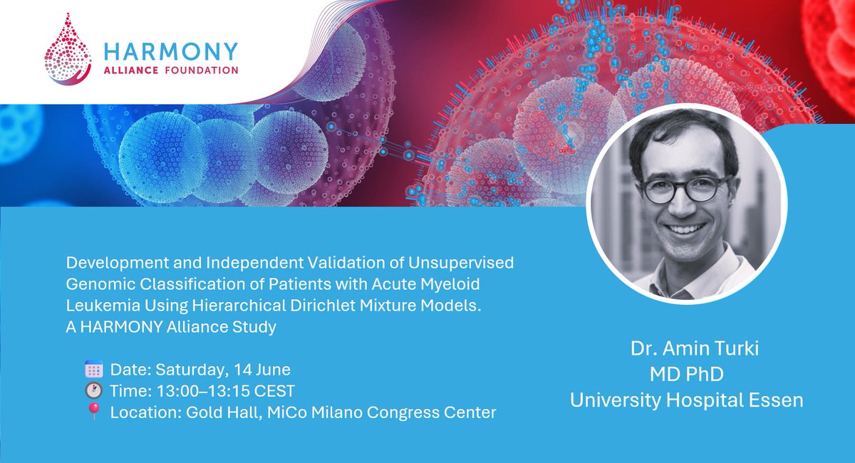 HARMONY Alliance (@harmonyneteu) on Twitter photo Are you attending the EHA Congress in Milan?
Then, you cannot miss <a href="/Amin_Turki_MD/">ComputationalHematology - Amin Turki MD/PhD</a> presentation on Unsupervised Genomic Classification of Patients with AML Using Hierarchical Dirichlet Mixture Models
#EHA2025 #hematology #ML Are you attending the EHA Congress in Milan?
Then, you cannot miss <a href="/Amin_Turki_MD/">ComputationalHematology - Amin Turki MD/PhD</a> presentation on Unsupervised Genomic Classification of Patients with AML Using Hierarchical Dirichlet Mixture Models
#EHA2025 #hematology #ML