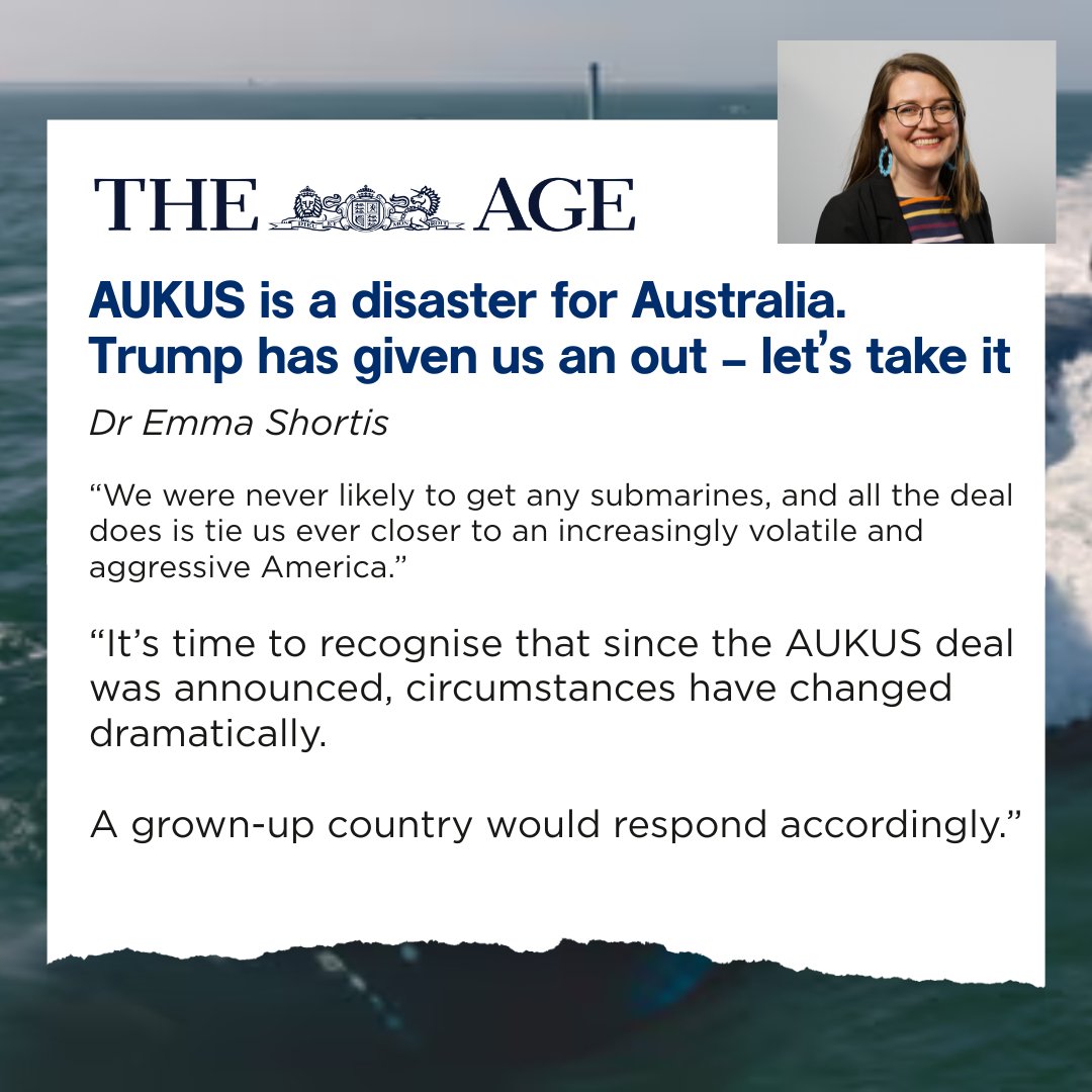Australia Institute (@theausinstitute) on Twitter photo "It’s time to recognise that since the AUKUS deal was announced, circumstances have changed dramatically. A grown-up country would respond accordingly."
"Donald Trump has given us an opportunity to get out. We should take it."
@emmashortis #auspol "It’s time to recognise that since the AUKUS deal was announced, circumstances have changed dramatically. A grown-up country would respond accordingly."
"Donald Trump has given us an opportunity to get out. We should take it."
@emmashortis #auspol