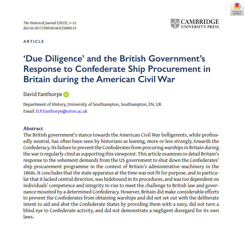 The Historical Journal (@historicaljnl) on Twitter photo 📣Out now on #firstview!
David Fanthorpe (<a href="/unisouthampton/">University of Southampton</a>) on 'Due Diligence’ and the British Government’s Response to Confederate Ship Procurement in Britain during the American Civil War'
#CivilWar #USA #Military #19thc
👉Read open access: cambridge.org/core/journals/… 📣Out now on #firstview!
David Fanthorpe (<a href="/unisouthampton/">University of Southampton</a>) on 'Due Diligence’ and the British Government’s Response to Confederate Ship Procurement in Britain during the American Civil War'
#CivilWar #USA #Military #19thc
👉Read open access: cambridge.org/core/journals/…
