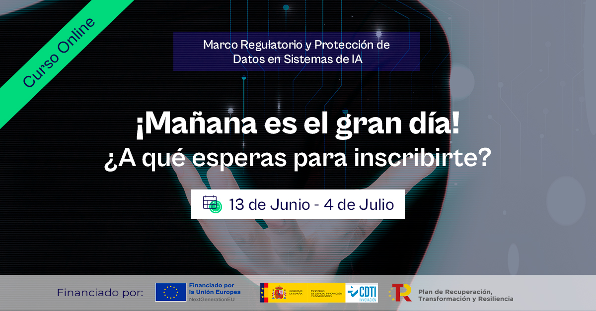 🚨En 24 horas comienza el curso sobre Marco Regulatorio y Protección de Datos en #IA.
📅Inicio: 13 de junio | Bonificable a través de #FUNDAE
✅Gestiona riesgos legales y éticos en IA
✅Cumple con el RGPD en el sector energético
🔗¡Asegura tu plaza ahora! bit.ly/3ZdA0FL