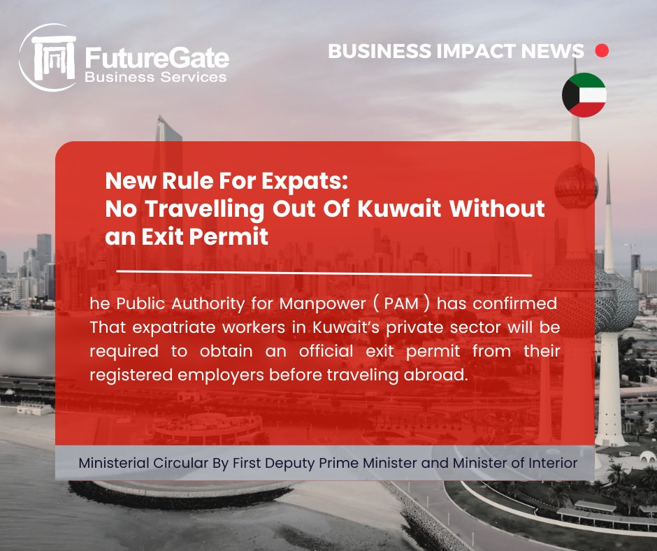 FutureGateGroup's tweet image. "No Travelling Out Of Kuwait Without an Exit Permit: New Rule for Expats"
⁠
For more information, please visit:⁠
fgbs.futuregategroup.com/kuwait-news/no…
⁠
#FutureGate #Kuwait #Kuwaitcity #Kuwaitlife #Kuwaitbusiness