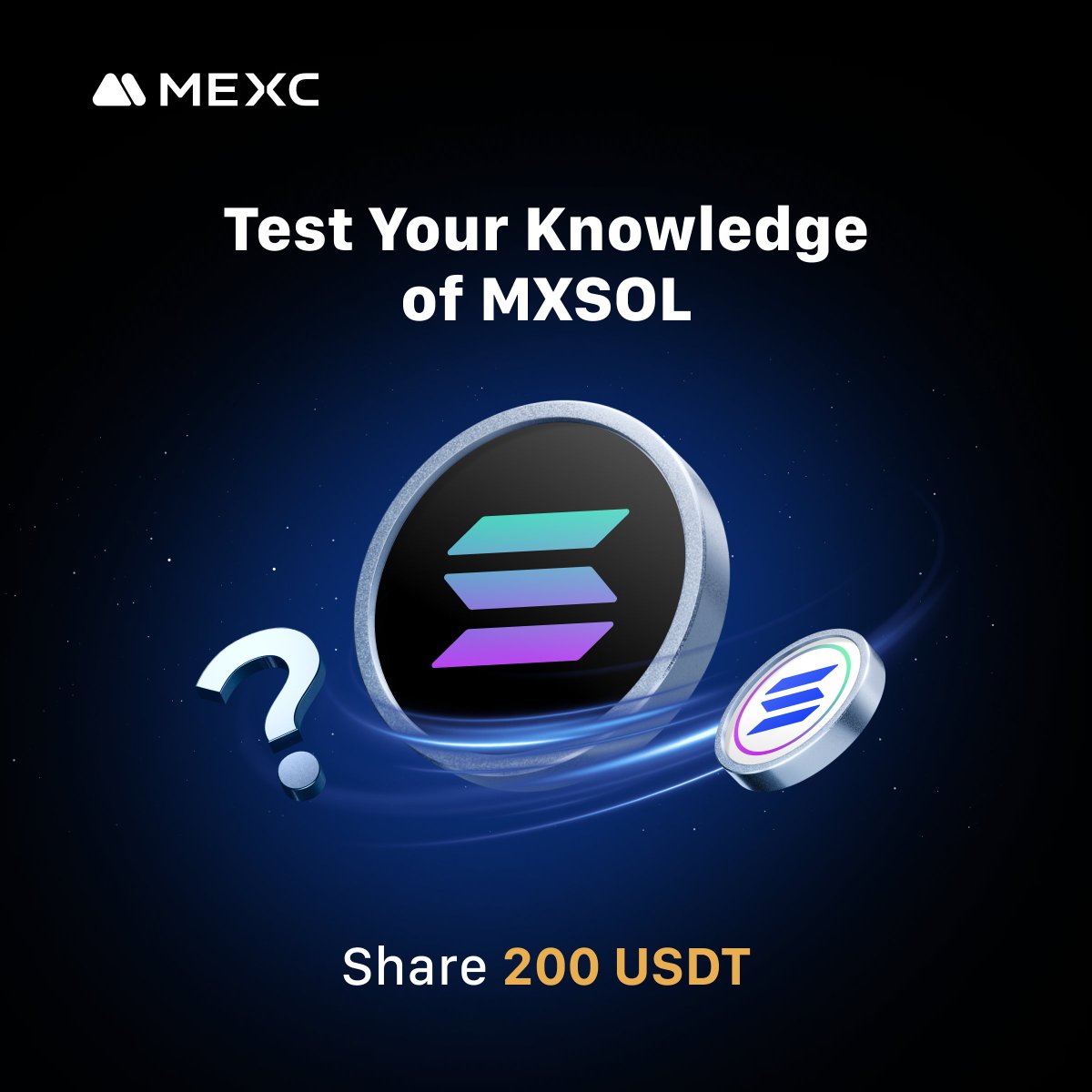 Quick question about #Solana:

What do you receive when you stake $SOL on #MEXC?
A. mSOL
B. xSOL
C. MEXCxSOL
D. MXSOL

💡 Comment your answer, #MEXC, and your MEXC UID
🎁 10 winners will share a 200 USDT prize pool
⏰ Now ～ June 17

👇 Need a hint? Check the answer here