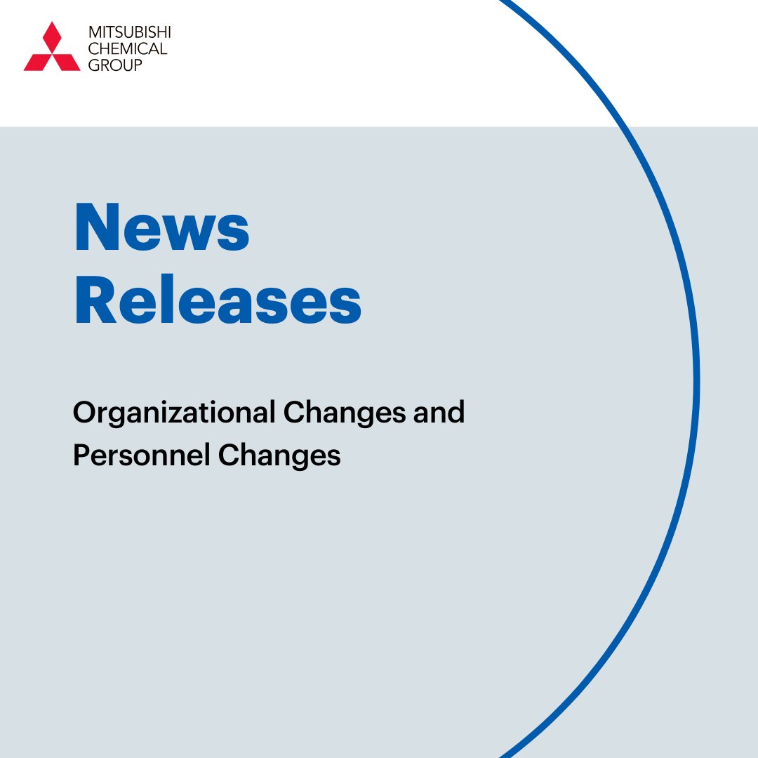 Announcement of Organizational Changes and Personnel Changes of the #MitsubishiChemicalGroup.

🔽🔗Learn more
mcgc.com/english/news_r…