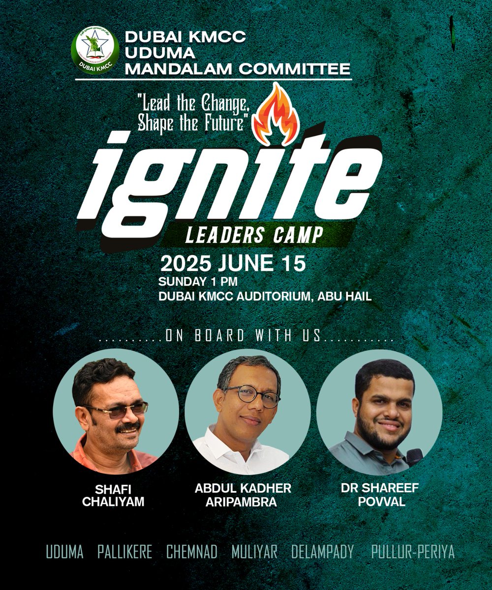 drshareefpovval's tweet image. Ready to #Ignite the future! 🔥 Thrilled to be conducting workshops at the 'Ignite Leaders Camp' on June 15, 2025, in Dubai. Joining me are Shafi Chaliyam &amp;amp; Abdul Kadher Aripambra.
📍 #Dubai #KMCC Auditorium, Abu Hail ⏰ Sunday, 1 PM
 #LeadTheChange! #Leadership #Leadersship