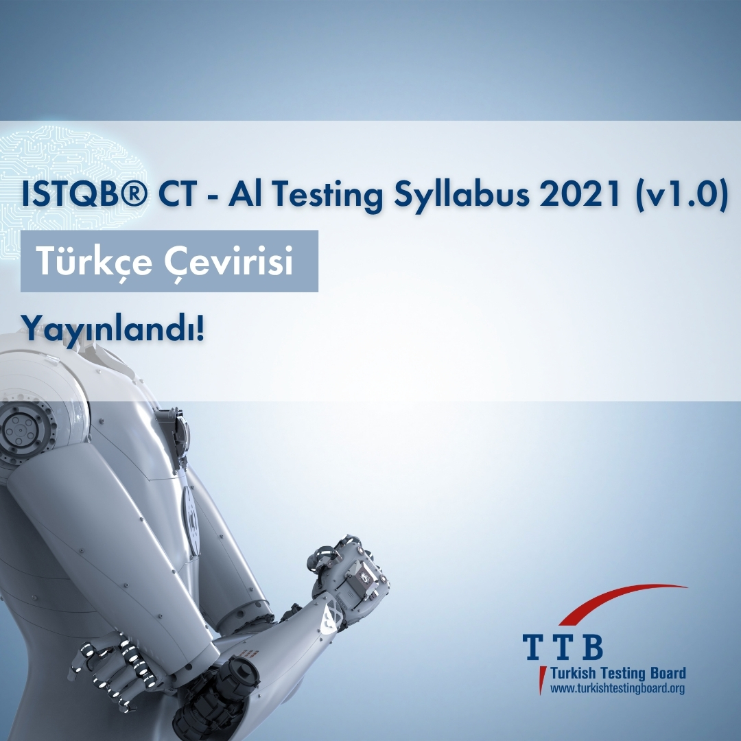 TurkishTB's tweet photo. ISTQB® Certified Tester Al Testing Syllabus 2021 (v1.0) artık Türkçe!🎉
Yapay zekayı test eden ya da testte AI kullanan profesyoneller için kapsamlı bir kaynak.
Türkçe müfredata buradan ulaşabilirsiniz👉 https://t.co/dpTl32uAIw
#ISTQB #CTAL #AITesting #Syllabus https://t.co/4lYVXVpBeM