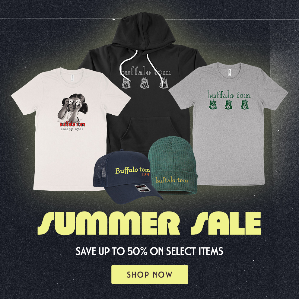 ⭐️⭐️ BUFFALO TOM SUMMER SALE ⭐️⭐️
➡️ buffalotom.shop.redstarmerch.com