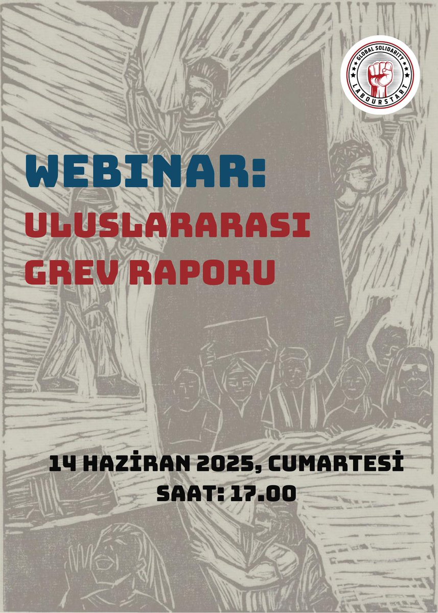 🚀 Uluslararası Grev Raporu 2023
📅 14 Haziran 2025 | 🕒 17:00 (Türkiye saati)

11 ülkeden araştırmacının hazırladığı grev raporu.

Bulguları dinlemek ve tartışmaya katılmak için etkinliğimize davetlisiniz!

Etkinlik dili İngilizcedir.

🔗 Kayıt için:
 forms.gle/YowjxPn8CFPWDa…