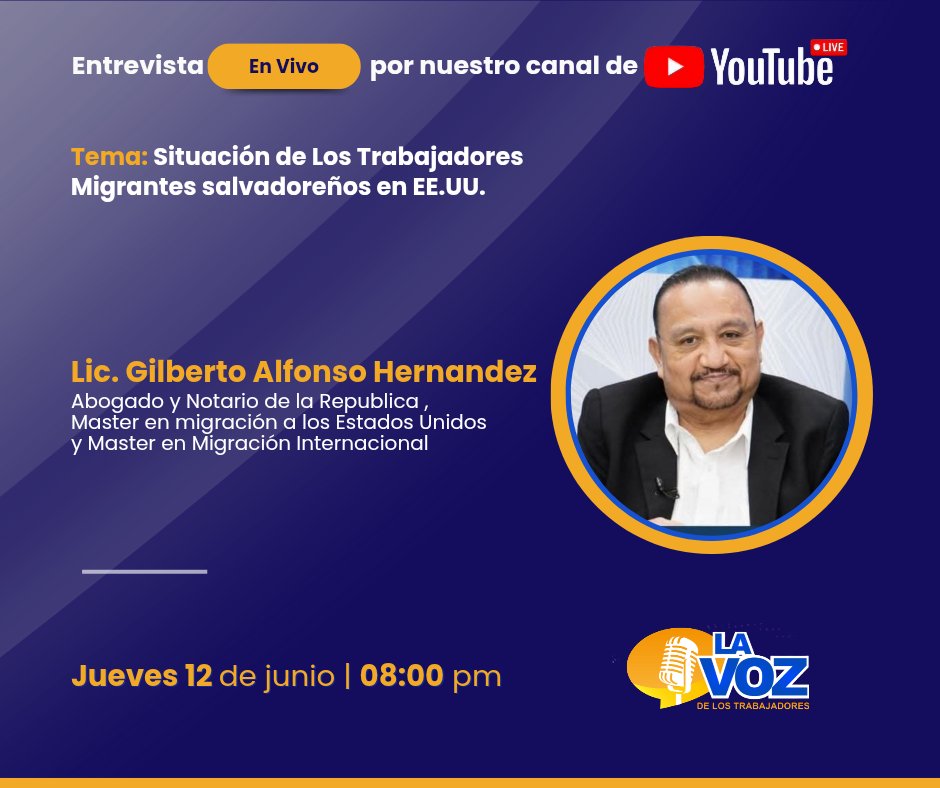 Violeta Azucena (@violetaazulsv) on Twitter photo Entrevista | Jueves 12 de junio | 8:00 p.m.
📌 Tema: Situación de los trabajadores migrantes salvadoreños en EE. UU.
👤 Invitado: Lic. Gilberto Alfonso Hernández
Abogado, Notario de la República y Máster en Migración Internacional
👉 Analizaremos la dura realidad que enfrentan Entrevista | Jueves 12 de junio | 8:00 p.m.
📌 Tema: Situación de los trabajadores migrantes salvadoreños en EE. UU.
👤 Invitado: Lic. Gilberto Alfonso Hernández
Abogado, Notario de la República y Máster en Migración Internacional
👉 Analizaremos la dura realidad que enfrentan