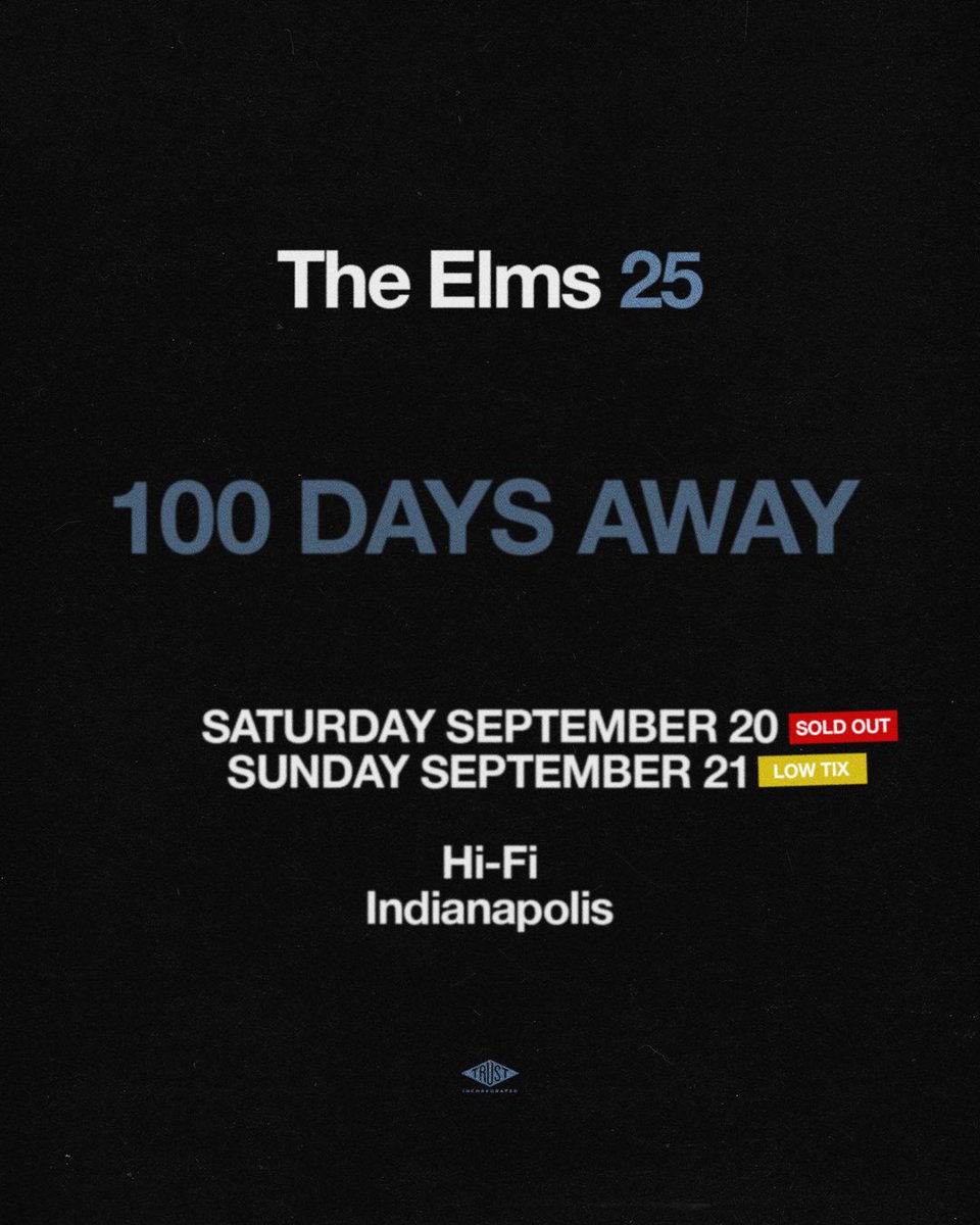 ONLY 100 DAYS AWAY from #TheElms25 shows at <a href="/thehifiindy/">HI-FI | HI-FI Annex</a> in Indianapolis. We can’t wait! Get your night 2 tickets NOW: tixr.com/e/140493